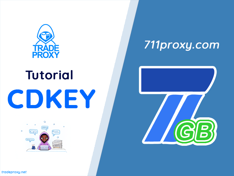 Guide to redeem 711 rotating proxy using a CDKey