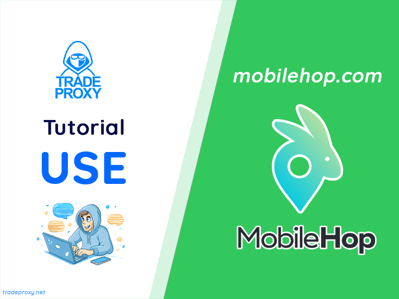 how to use rotating residential mobile hop unlimited when buying from tradeproxy